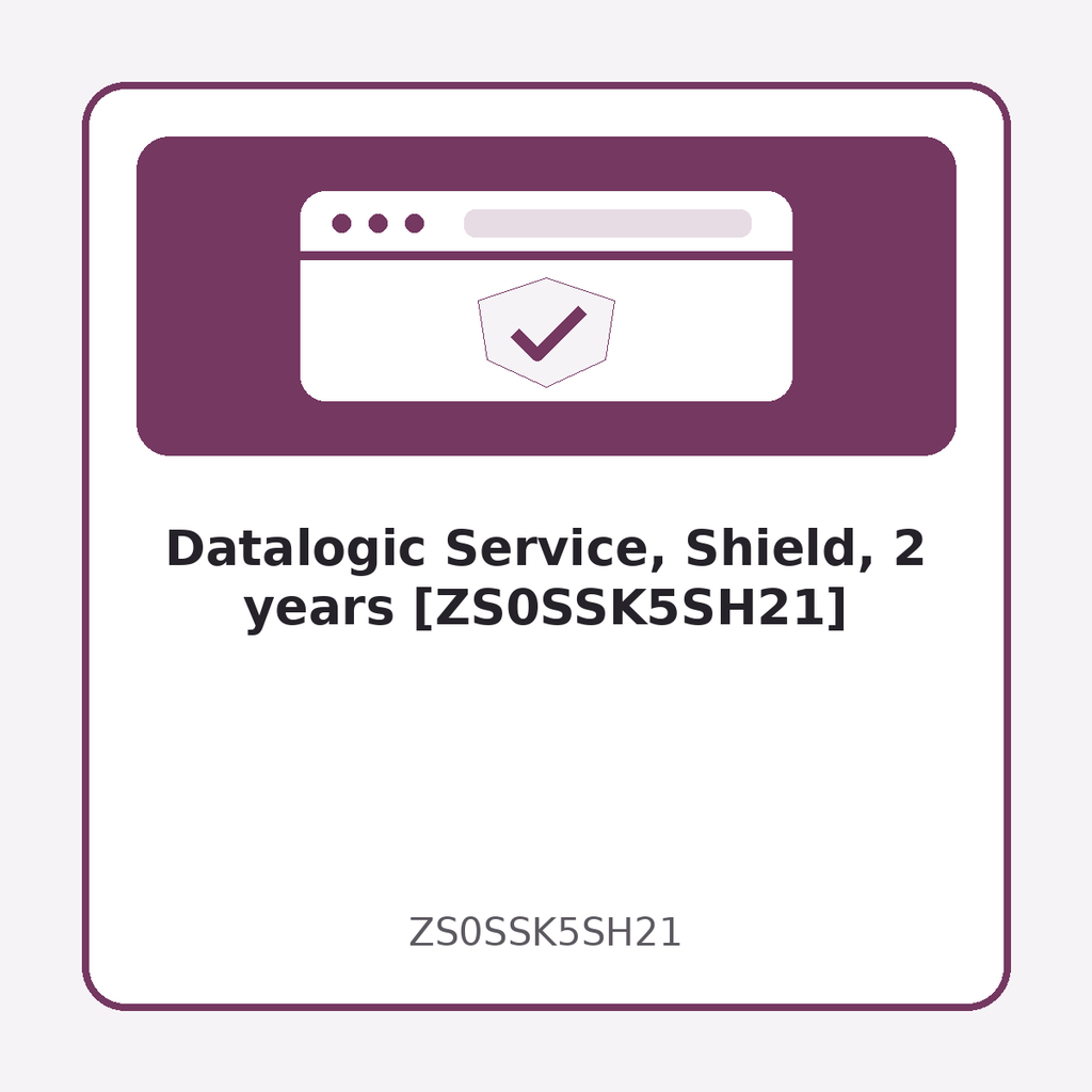 [ZS0SSK5SH21] Datalogic Service, Shield, 2 years [ZS0SSK5SH21]