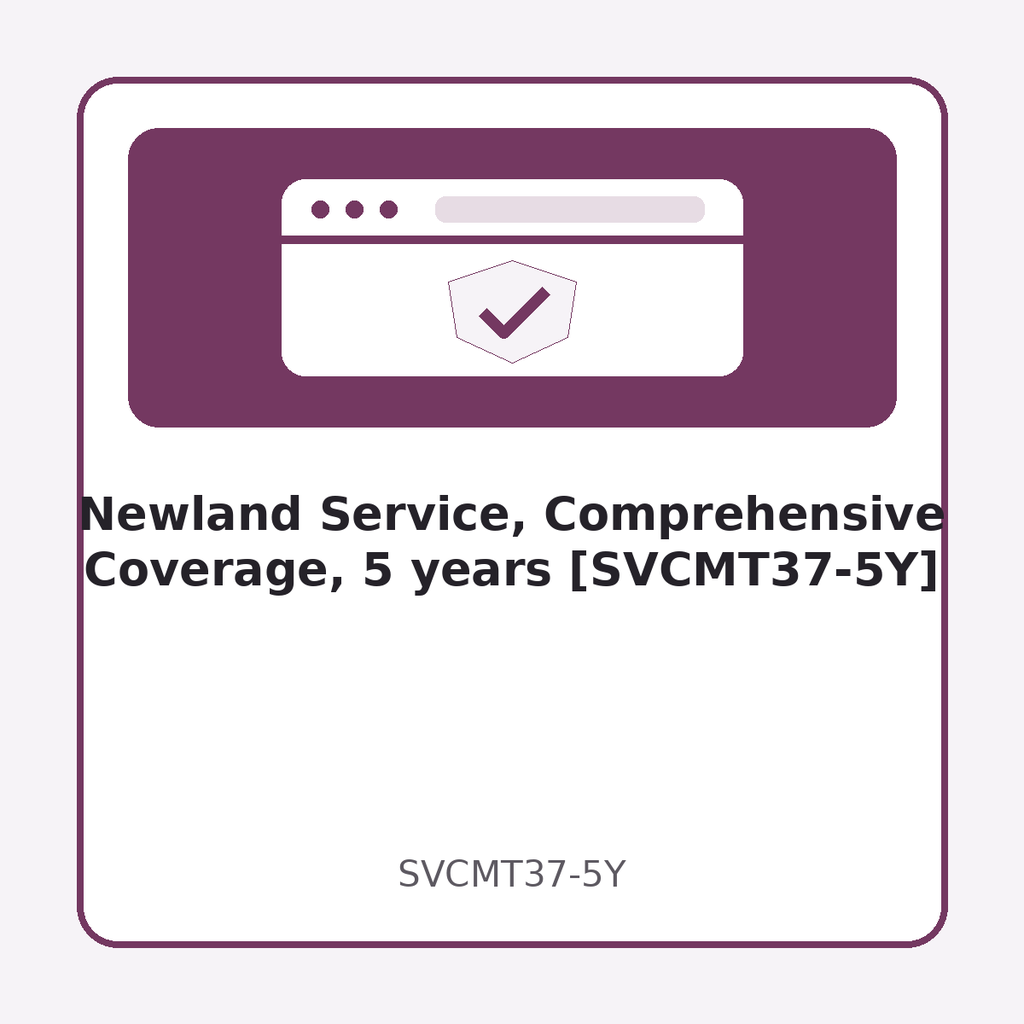 [SVCMT37-5Y] Newland Service, Comprehensive Coverage, 5 years [SVCMT37-5Y]
