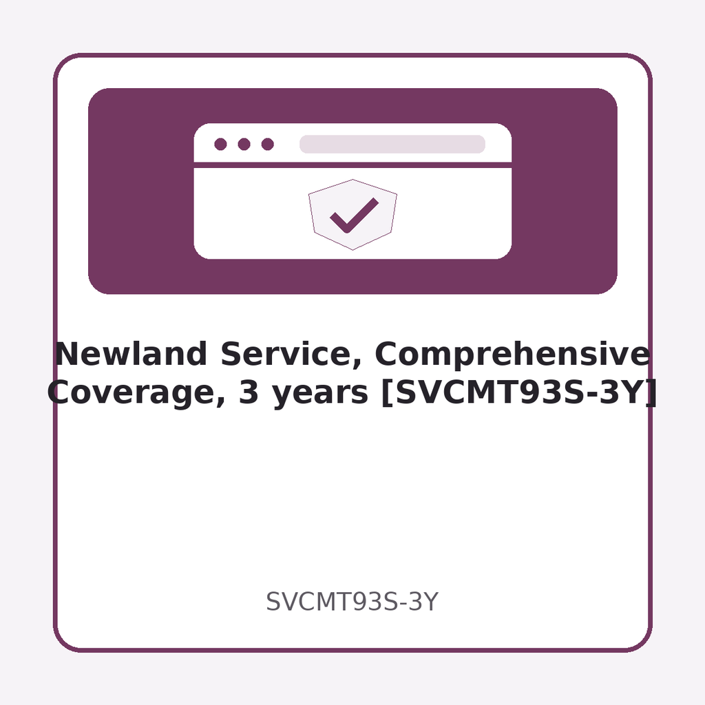 [SVCMT93S-3Y] Newland Service, Comprehensive Coverage, 3 years [SVCMT93S-3Y]