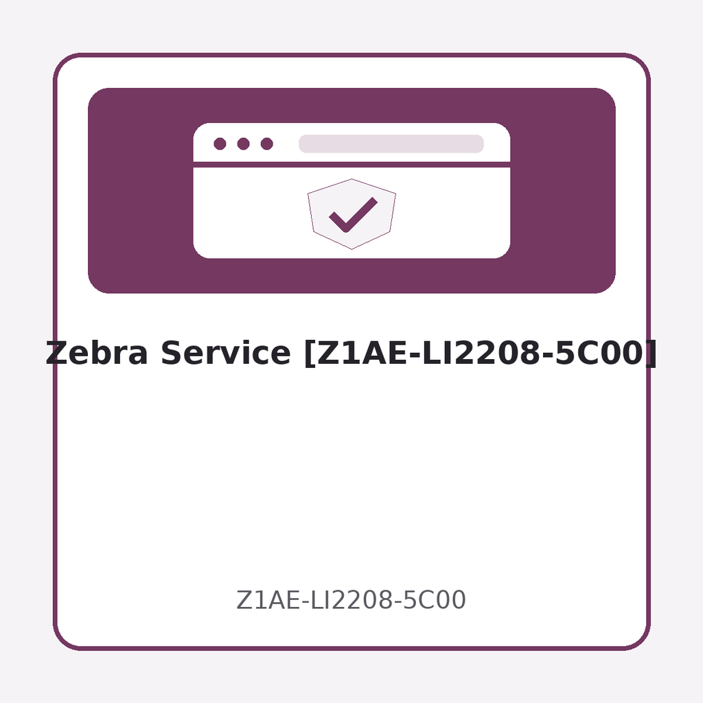 [Z1AE-LI2208-5C00] Zebra Service [Z1AE-LI2208-5C00]