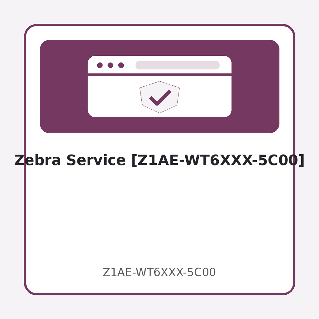Zebra Service [Z1AE-WT6XXX-5C00]