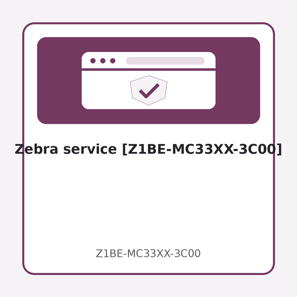 Zebra service [Z1BE-MC33XX-3C00]