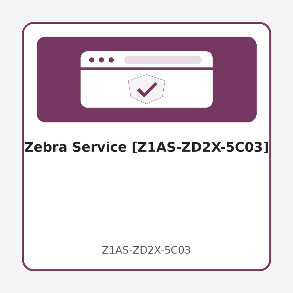 [Z1AS-ZD2X-5C03] Zebra Service [Z1AS-ZD2X-5C03]