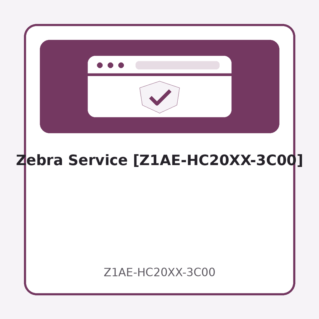 [Z1AE-HC20XX-3C00] Zebra Service [Z1AE-HC20XX-3C00]