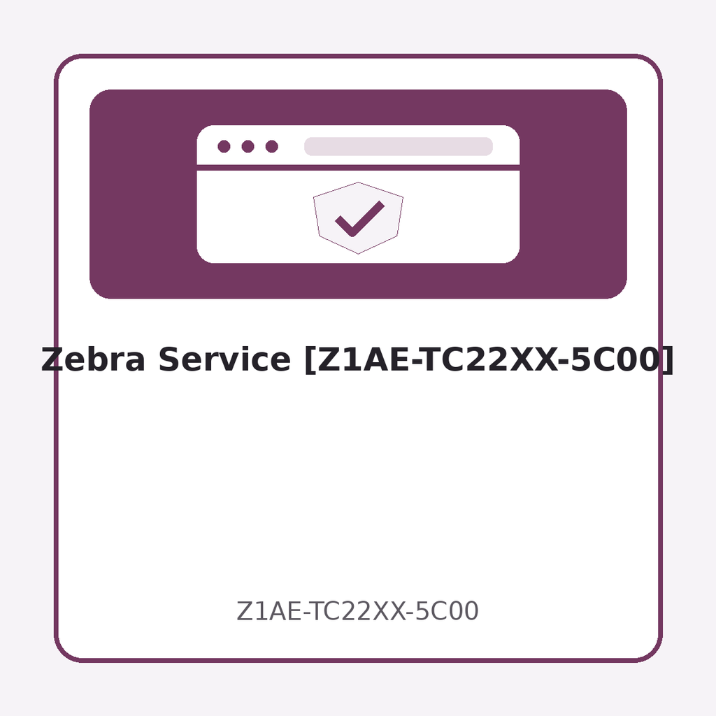 [Z1AE-TC22XX-5C00] Zebra Service [Z1AE-TC22XX-5C00]