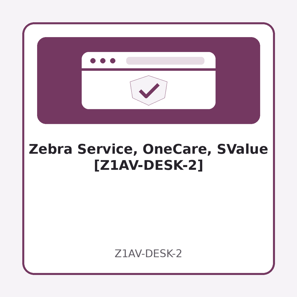 [Z1AV-DESK-2] Zebra Service, OneCare, SValue [Z1AV-DESK-2]