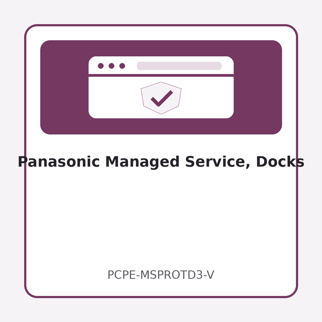 [PCPE-MSPROTD3-V] Panasonic Managed Service, Docks