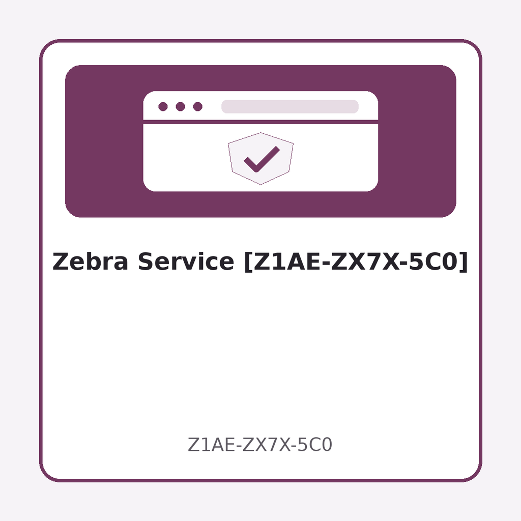 [Z1AE-ZX7X-5C0] Zebra Service [Z1AE-ZX7X-5C0]